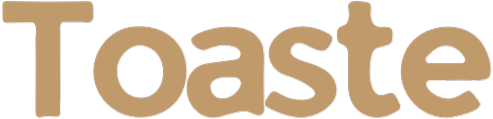 Toaste